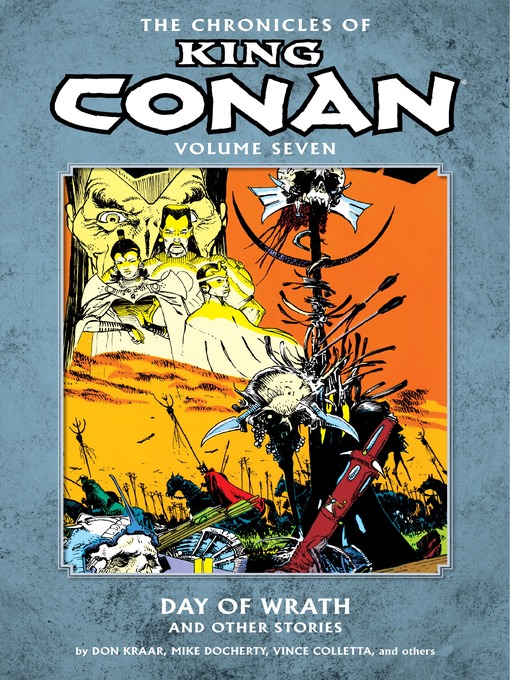 Title details for Chronicles of King Conan, Volume 7 by Don Kraar - Available